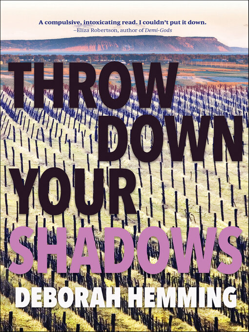Title details for Throw Down Your Shadows by Deborah Hemming - Available